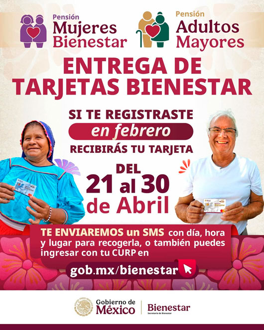 En Tlaxcala del 21 al 30 de abril entrega de tarjetas a derechohabientes de las Pensiones para Adultos Mayores y Mujeres Bienestar.
