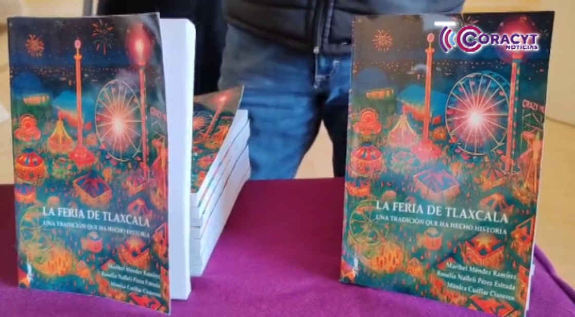 Con libro, rescatan 60 años de historia de la feria de Tlaxcala